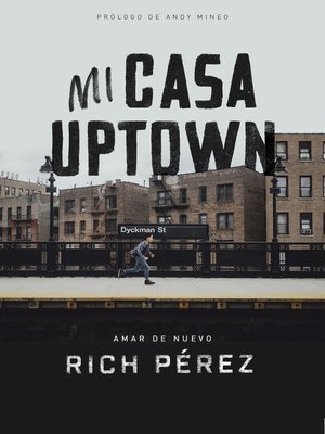 cover image of Mi casa uptown